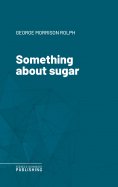 eBook: Something about sugar