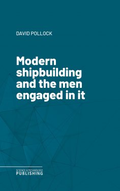 eBook: Modern shipbuilding and the men engaged in it