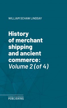 eBook: History of merchant shipping and ancient commerce