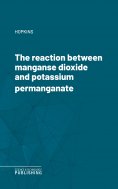 eBook: The reaction between manganese dioxide and potassium permanganate