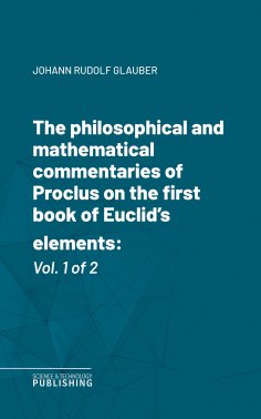 eBook: The philosophical and mathematical commentaries of Proclus on the first book of Euclid's elements