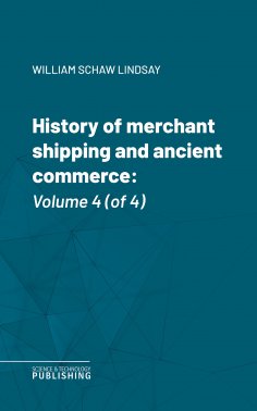 eBook: History of merchant shipping and ancient commerce