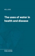 eBook: The uses of water in health and disease