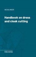 eBook: Handbook on dress and cloak cutting