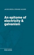 eBook: An epitome of electricity & galvanism