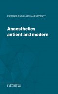 eBook: Anaesthetics antient and modern
