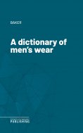 eBook: A dictionary of men's wear
