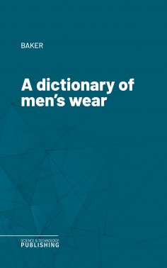 eBook: A dictionary of men's wear