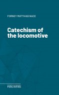 eBook: Catechism of the locomotive