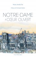 ebook: Notre-Dame à cœur ouvert