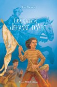 eBook: Opération Jehanne d'Arc