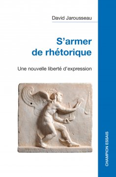 eBook: S’armer de rhétorique
