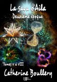 ebook: La saga d'Aila - Tomes V à VIII