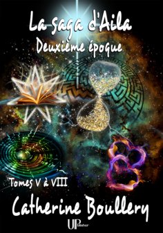 ebook: La saga d'Aila - Tomes V à VIII