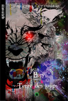 eBook: Le cercle et l'ombre - Tome 4