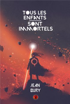 eBook: Tous les enfants sont immortels