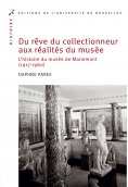 ebook: Du rêve du collectionneur aux réalités du musée