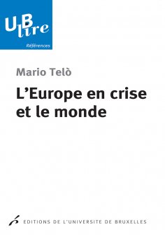 ebook: L'Europe en crise et le monde