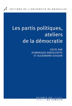 ebook: Les partis politiques, ateliers de la démocratie