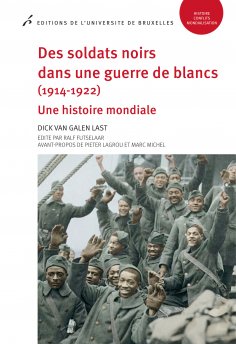 ebook: Des soldats noirs dans une guerre de blancs (1914-1922)