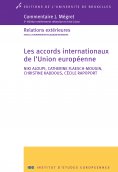ebook: Les accords internationaux de l'Union européenne
