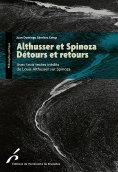 eBook: Althusser et Spinoza : Détours et retours