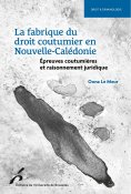 ebook: La fabrique du droit coutumier en Nouvelle-Calédonie