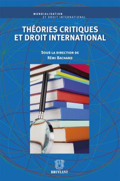 ebook: Théories critiques et droit international