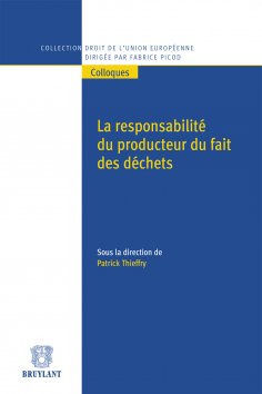 eBook: La responsabilité du producteur du fait des déchets