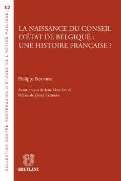 eBook: La naissance du Conseil d'État de Belgique : une histoire française ?