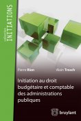 eBook: Initiation du droit budgétaire et comptable des administrations publiques
