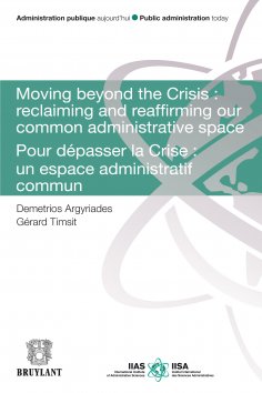 eBook: Moving Beyond the Crisis : Reclaiming and Reaffirming our Common Administrative Space