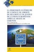 ebook: La dimension extérieure de l'espace de liberté, de sécurité et de justice de l'Union européenne aprè