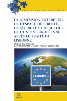 ebook: La dimension extérieure de l'espace de liberté, de sécurité et de justice de l'Union européenne aprè