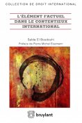 eBook: L'élément factuel dans le contentieux international