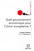 ebook: Quel gouvernement économique pour l'Union européenne