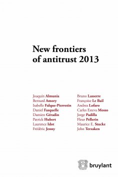 eBook: New frontiers of antitrust 2013