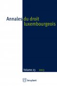 eBook: Annales du droit luxembourgeois : Volume 23 - 2013