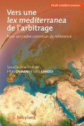 eBook: Vers une lex mediterranea de l'arbitrage