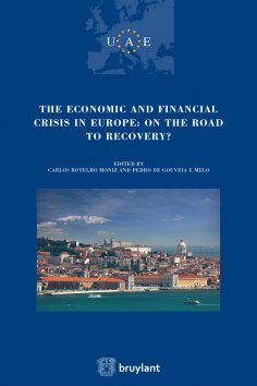 ebook: The Economic and Financial crisis in Europe : on the road to recovery