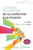 ebook: Le devoir de l'arbitre de se conformer à sa mission
