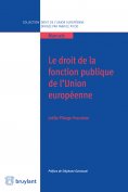 eBook: Le droit de la fonction publique de l'Union européenne