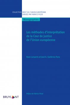 eBook: Les méthodes d'interprétation de la Cour de justice de l'Union européenne