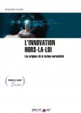 eBook: L'innovation hors-la-loi