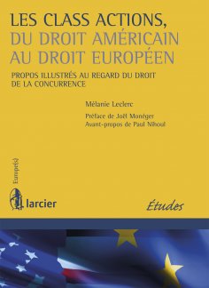 eBook: Les class actions, du droit américain au droit européen