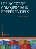 eBook: Les accords commerciaux préférentiels