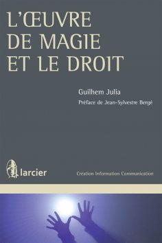 eBook: L'œuvre de magie et le droit