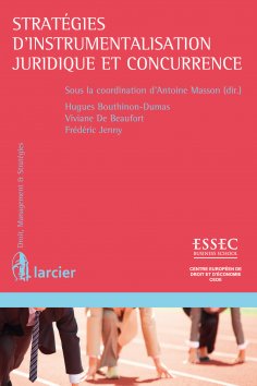 eBook: Les stratégies d'instrumentalisation juridique et concurrence
