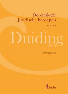 eBook: Duiding Deontologie Juridische beroepen: advocatuur