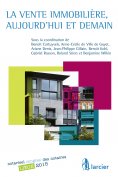 ebook: La vente immobilière, aujourd'hui et demain
